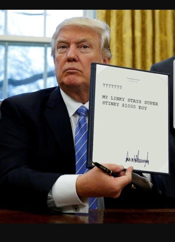 executive order: my linky stays super stinky
